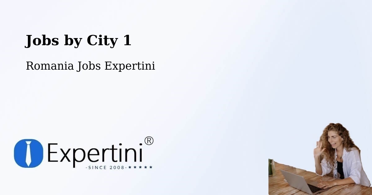 City Jobs in Romania - Expertini